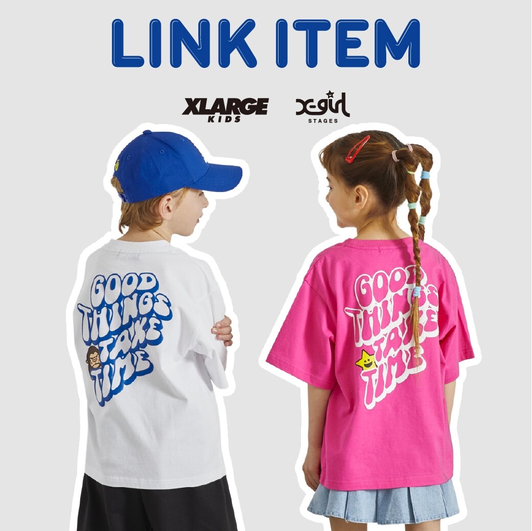 【 X-girl Stages ★ XLARGE KIDS 】リンクアイテム♪